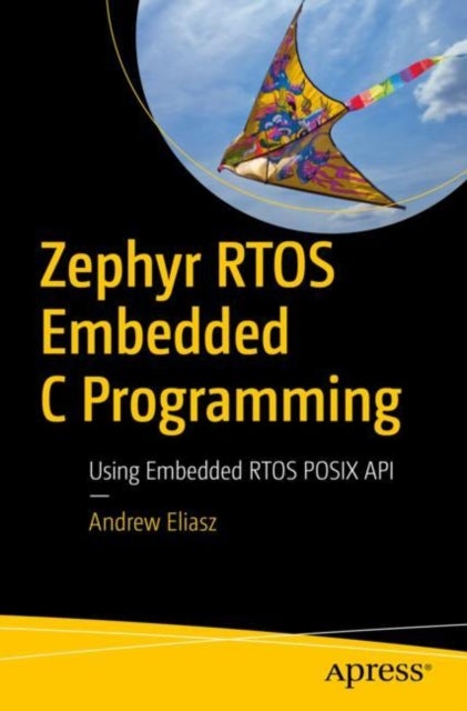 Zephyr RTOS Embedded C Programming - Using Embedded RTOS POSIX API