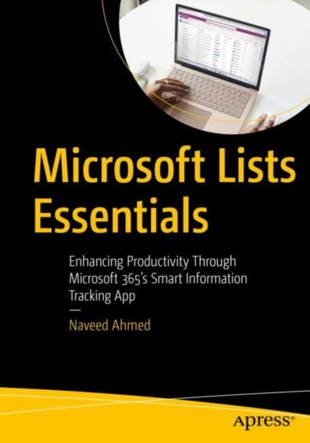 Microsoft Lists Essentials - Enhancing Productivity Through Microsoft 365's Smart Information Tracking App