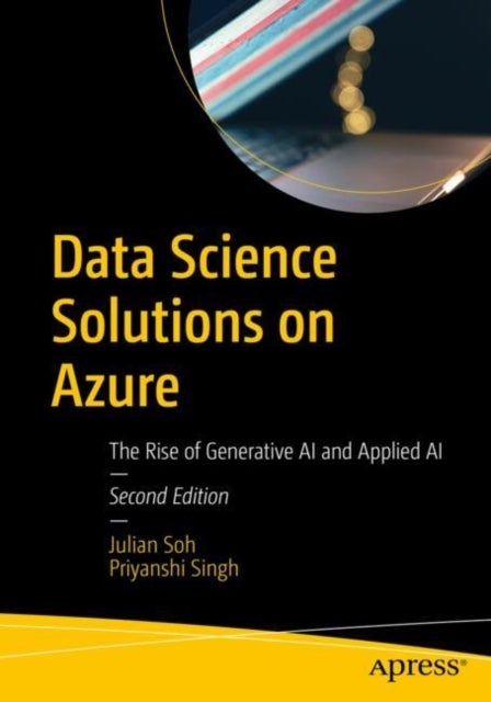 Data Science Solutions on Azure - The Rise of Generative AI and Applied AI