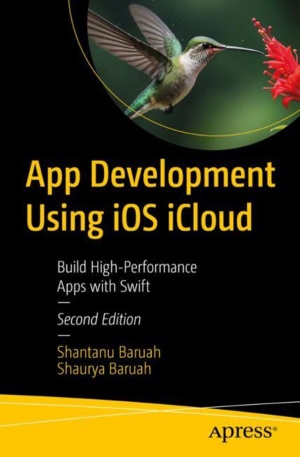 App Development Using iOS iCloud - Build High-Performance Apps with Swift