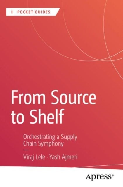 From Source to Shelf - Orchestrating a Supply Chain Symphony