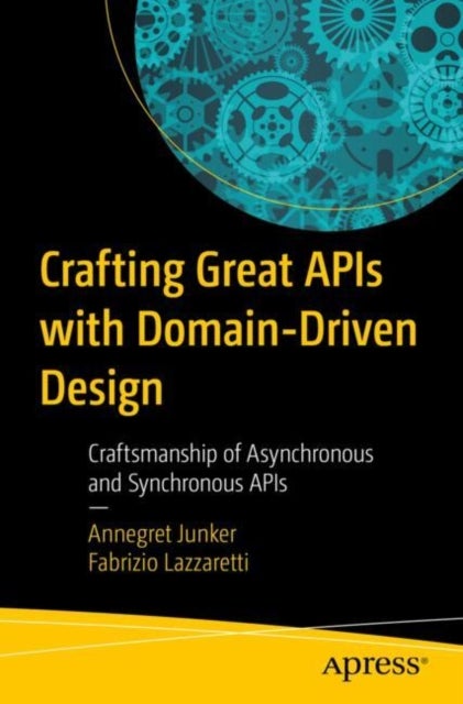 Crafting Great APIs with Domain-Driven Design - Collaborative Craftsmanship of Asynchronous and Synchronous APIs