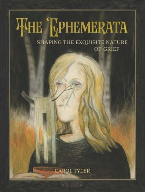 The Ephemerata - Shaping the Exquisite Nature of Grief