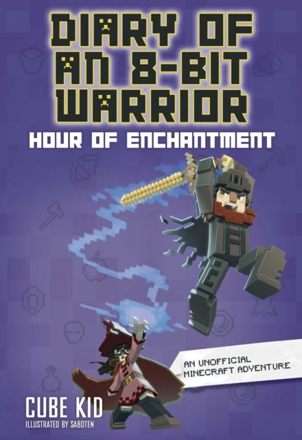 Diary of an 8-Bit Warrior - Hour of Enchantment