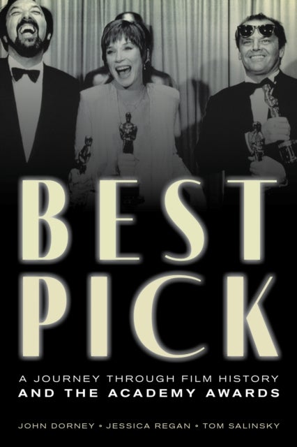 Best Pick - A Journey through Film History and the Academy Awards