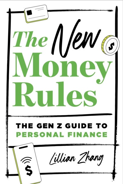 The New Money Rules - The Gen Z Guide to Personal Finance