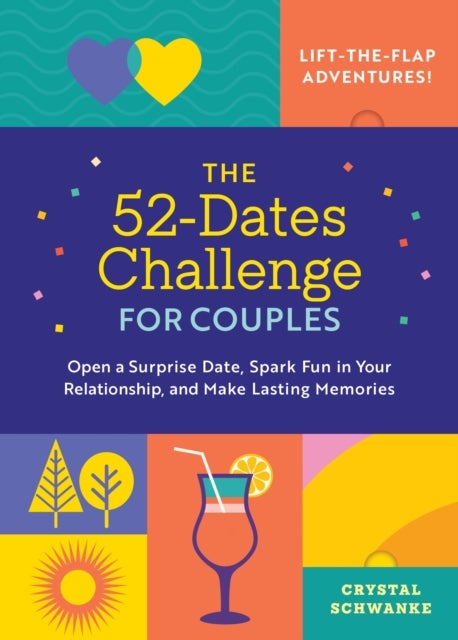 The 52-Dates Challenge for Couples - Open a Surprise Date, Spark Fun in Your Relationship, and Make Lasting Memories
