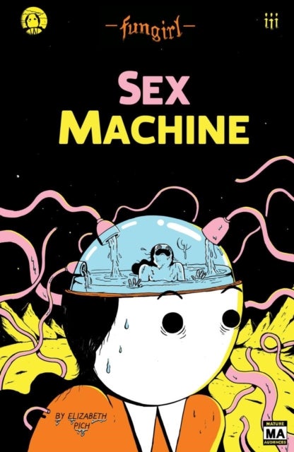 Fungirl: Sex Machine - 2nd Edition, New Edition