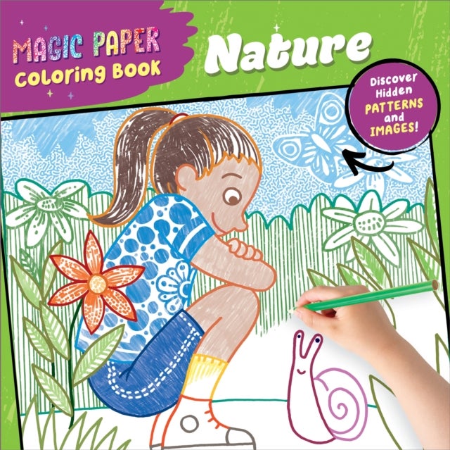 Magic Paper Coloring Book: Nature - Discover Hidden Patterns and Images!