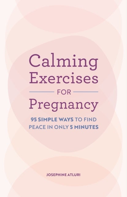 Calming Exercises for Pregnancy
