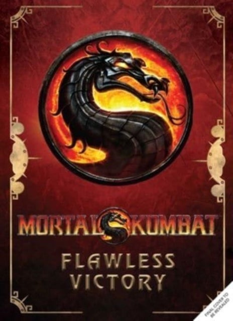 Mortal Kombat: Flawless Victory - A Visual History of the Iconic Series