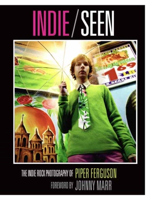 Indie, Seen - The Indie Rock Photography of Piper Ferguson