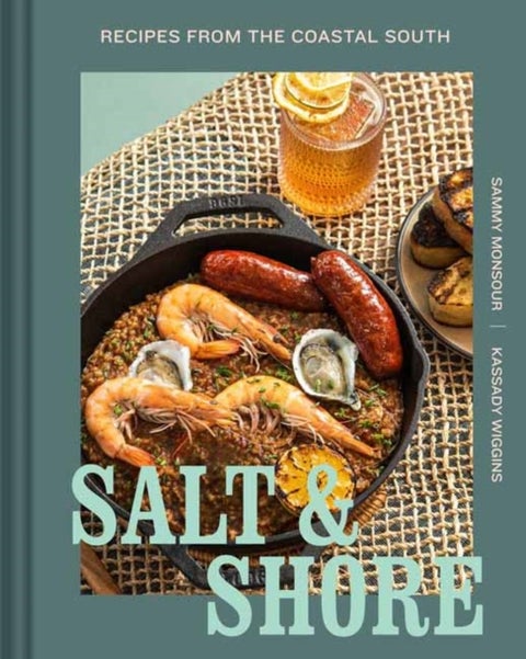Salt and Shore - Recipes from the Coastal South