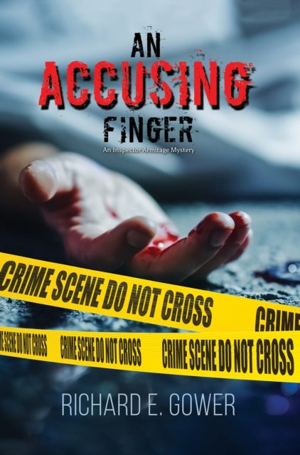 An Accusing Finger - An Inspector Armitage Mystery