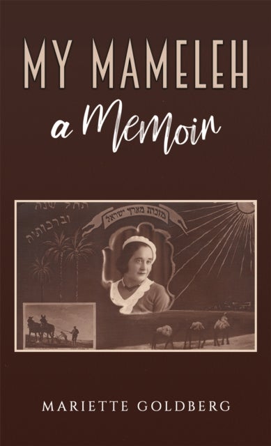 My Mameleh - A Memoir