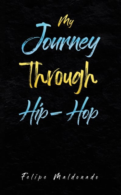 My Journey Through Hip-Hop