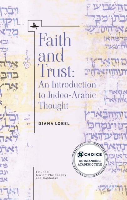 Faith and Trust - An Introduction to Judeo-Arabic Thought