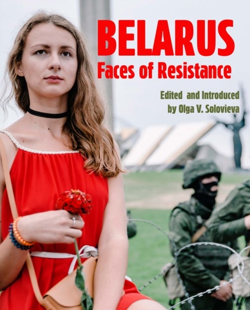 Belarus - Faces of Resistance