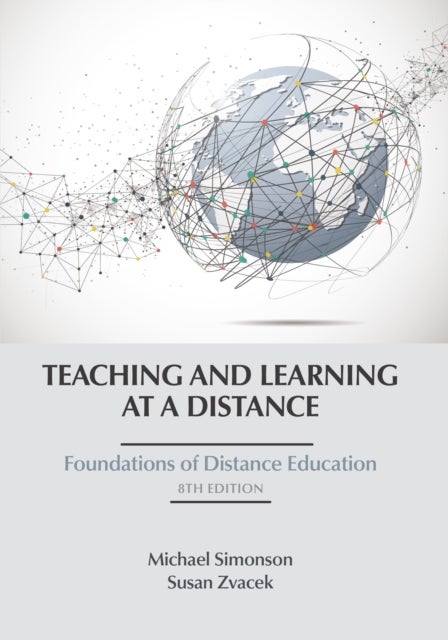 Teaching and Learning at a Distance - Foundations of Distance Education
