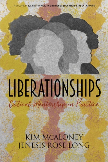 Liberationships - Critical Mentorship in Practice
