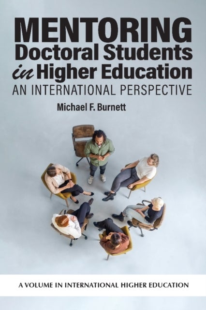 Mentoring Doctoral Students in Higher Education - An International Perspective