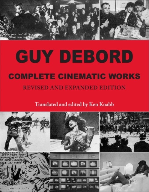 Guy Debord - Complete Cinematic Works