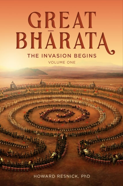 Great Bharata (Volume I) - The Invasion Begins