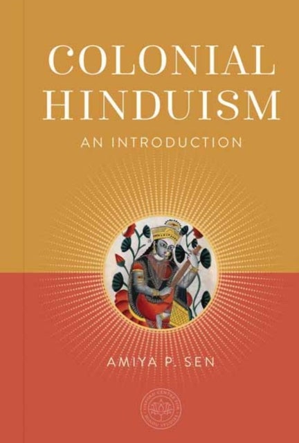 Colonial Hinduism - An Introduction