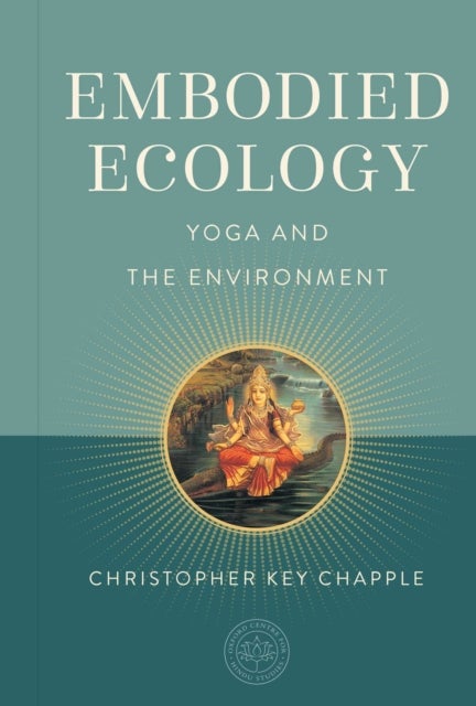 Embodied Ecology - Yoga and the Environment