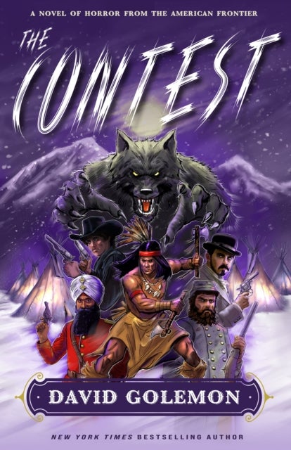 The Contest - A Horror Novel from the American Frontier
