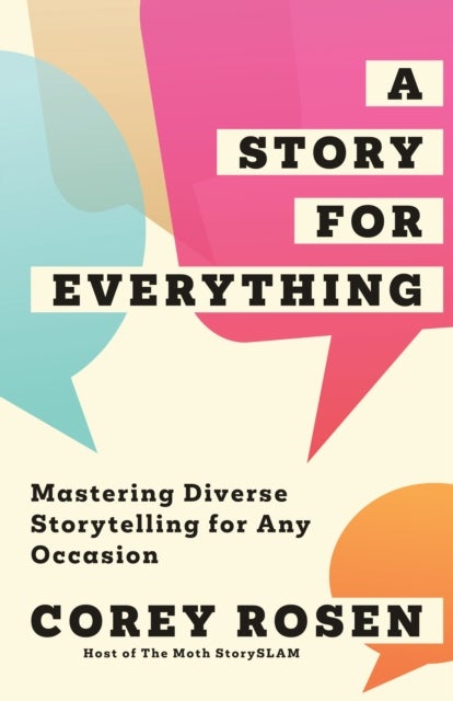 A Story for Everything - Mastering Diverse Storytelling for Any Occasion