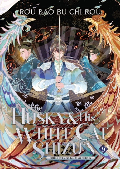 The Husky and His White Cat Shizun: Erha He Ta De Bai Mao Shizun (Novel) Vol. 9 - Erha He Ta De Bai Mao Shizun