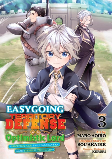 Easygoing Territory Defense by the Optimistic Lord: Production Magic Turns a Nameless Village into t