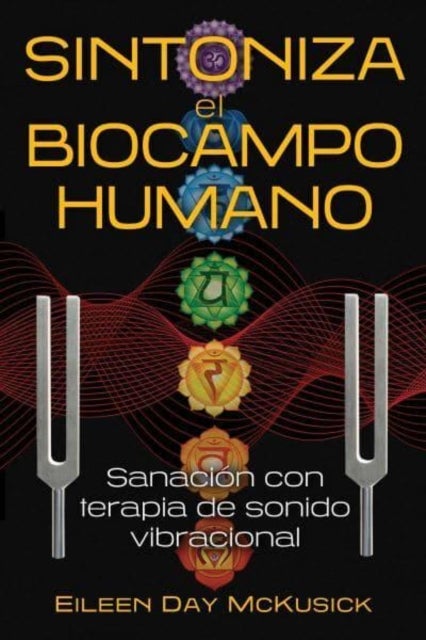 Sintoniza el biocampo humano - Sanacion con terapia de sonido vibracional