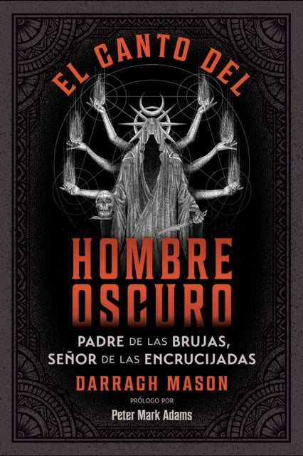 El canto del Hombre Oscuro - Padre de las brujas, senor de las encrucijadas