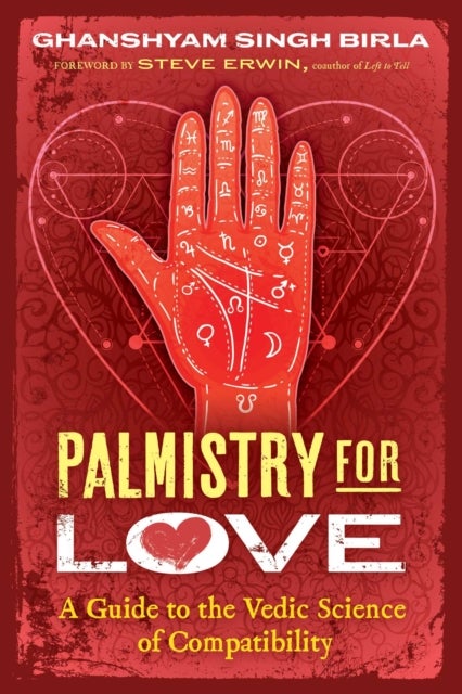 Palmistry for Love - A Guide to the Vedic Science of Compatibility