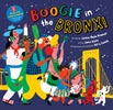 Boogie in the Bronx!
