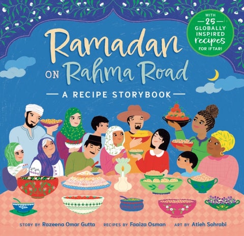 Ramadan on Rahma Road - A Recipe Storybook