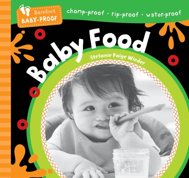 Barefoot Baby-Proof: Baby Food