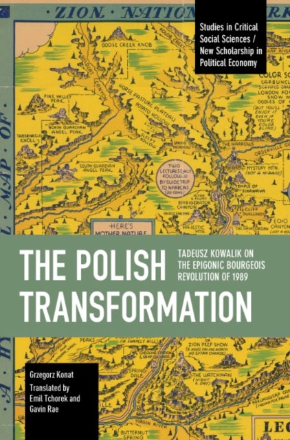 The Polish Transformation - Tadeusz Kowalik on the Epigonic Bourgeois Revolution of 1989