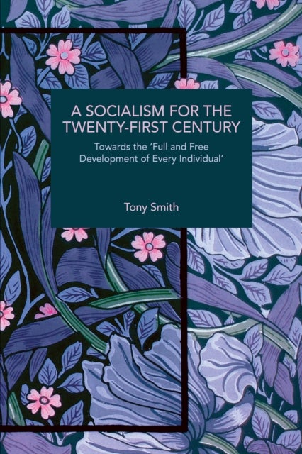A Socialism for the Twenty-First Century