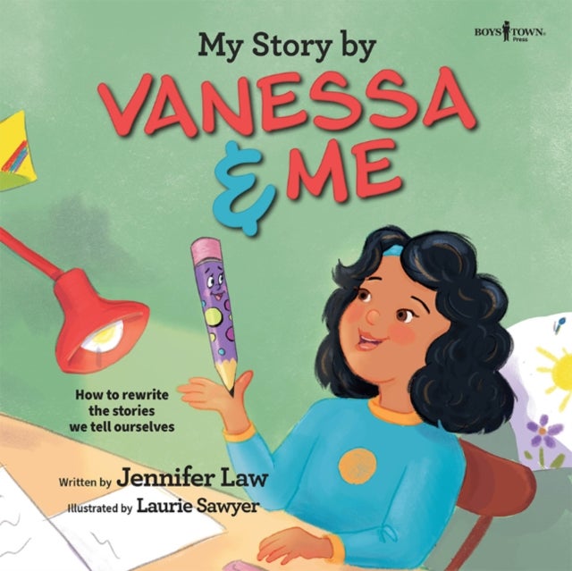 My Story by Vanessa & Me - How to Rewrite the Stories We Tell Ourselves