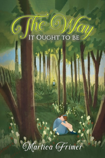 The Way It Ought to Be