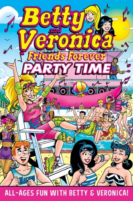 Betty & Veronica Friends Forever: Party Time
