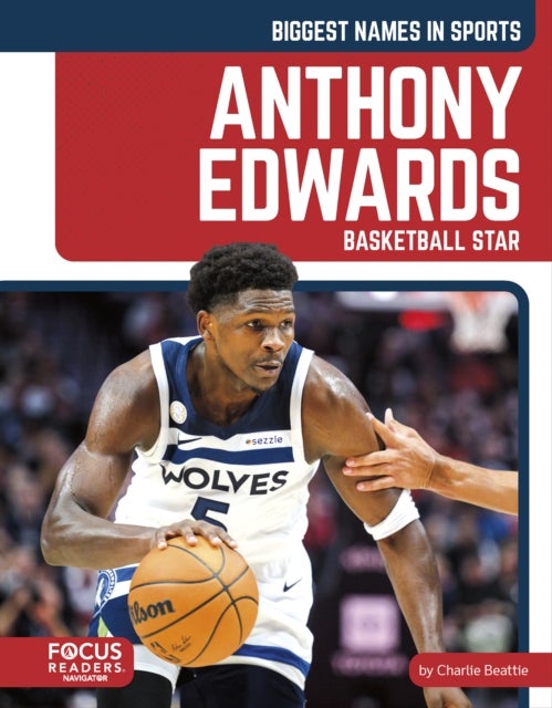 Anthony Edwards - Basketball Star