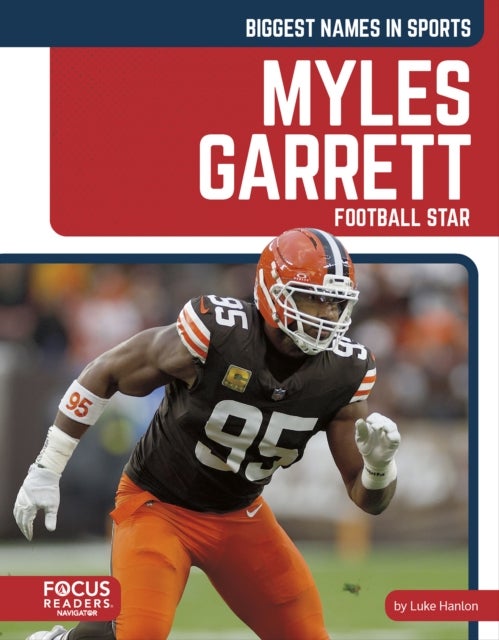 Myles Garrett - Football Star