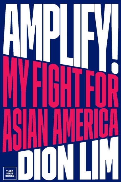 Amplify! - My Fight for Asian America