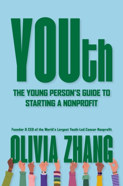 YOUth - The Young Person’s Guide to Starting a Nonprofit
