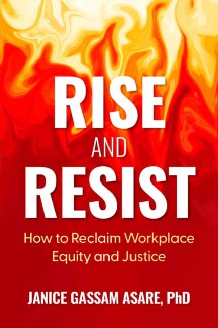 Rise and Resist - How to Reclaim Workplace Equity and Justice