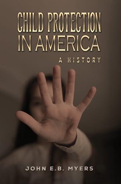 Child Protection in America - A History